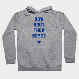 How 'Bout Them Boys? II Hoodie